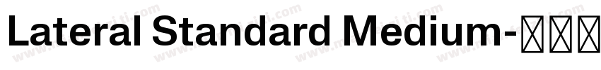 Lateral Standard Medium字体转换